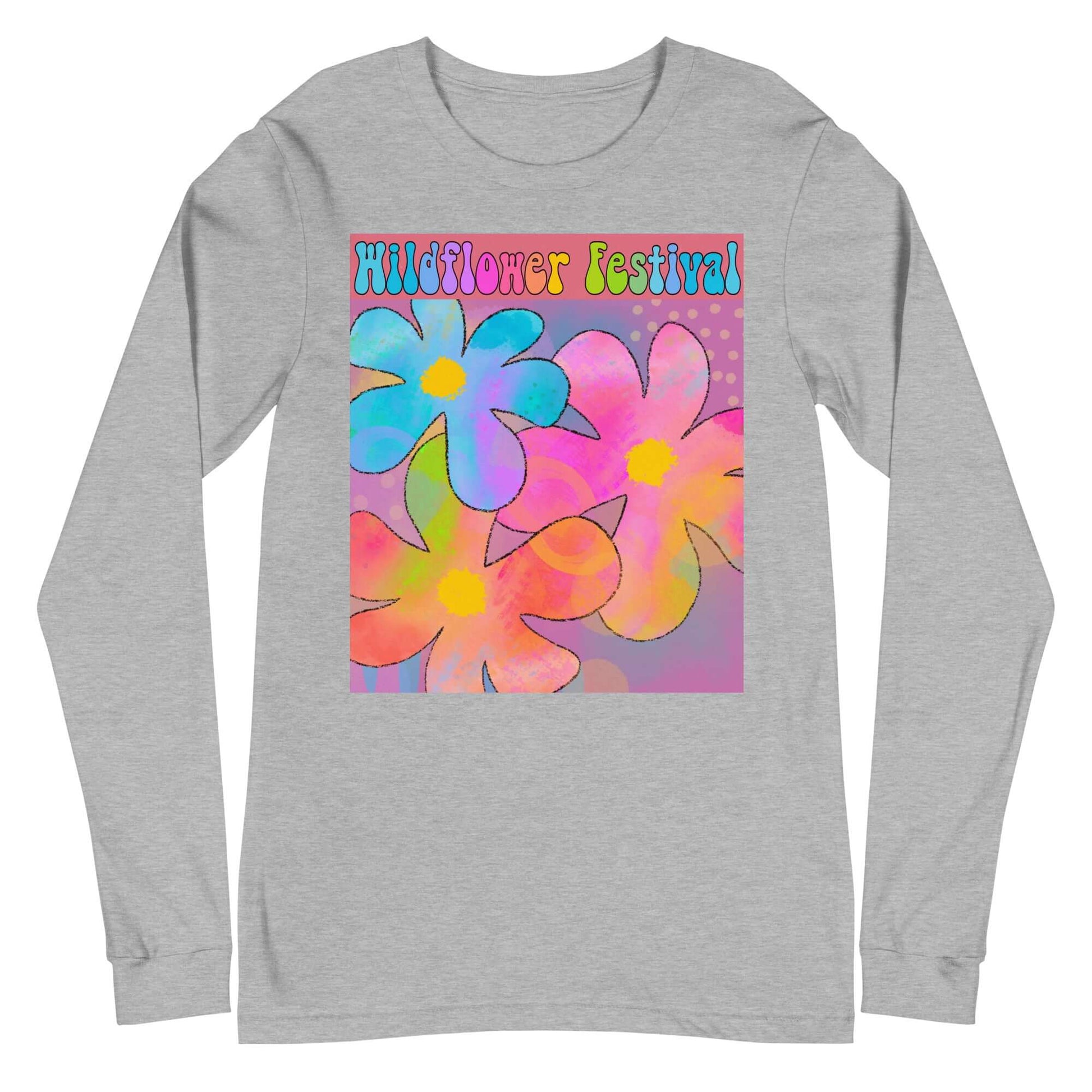 Big Colorful Hippie 1960s Psychedelic Flowers with Text “Wildflower Festival” Unisex Long Sleeve Tee in Athletic Heather Gray